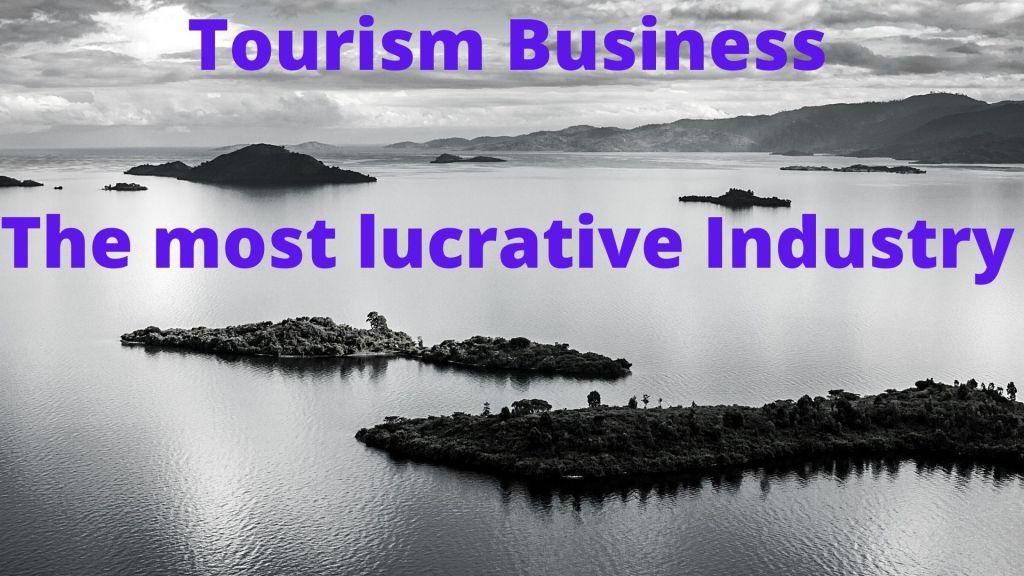 Why Tourism Is The Best Business