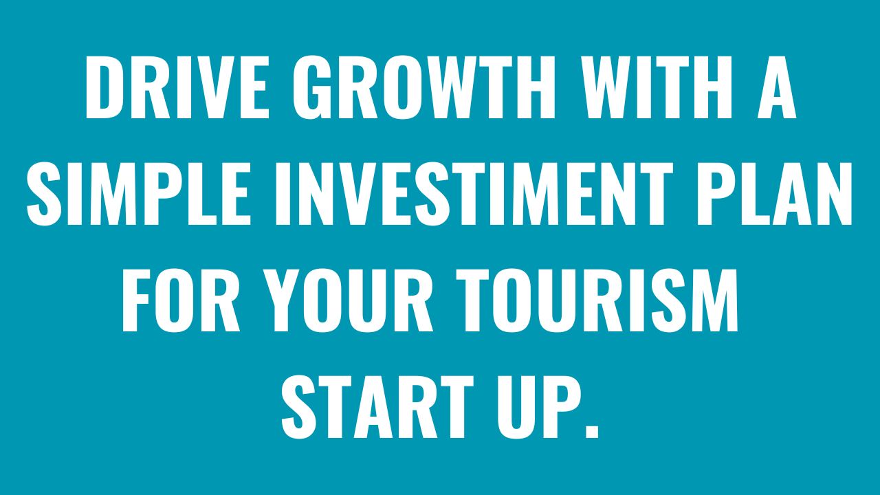 Tourism Business Investment Plan